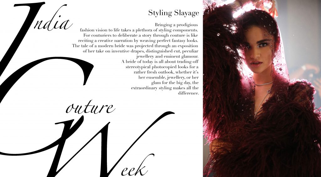 STYLING SLAYAGE - INDIA COUTURE WEEK 2018