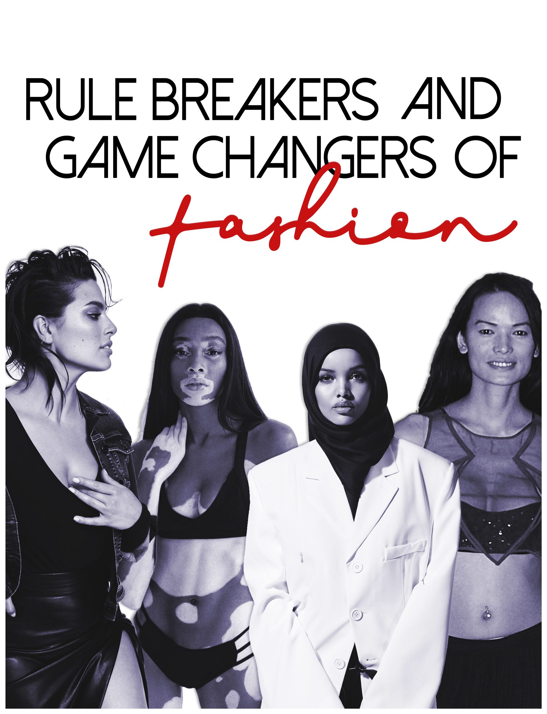 FASHION DISRUPTORS AND GAME CHANGERS