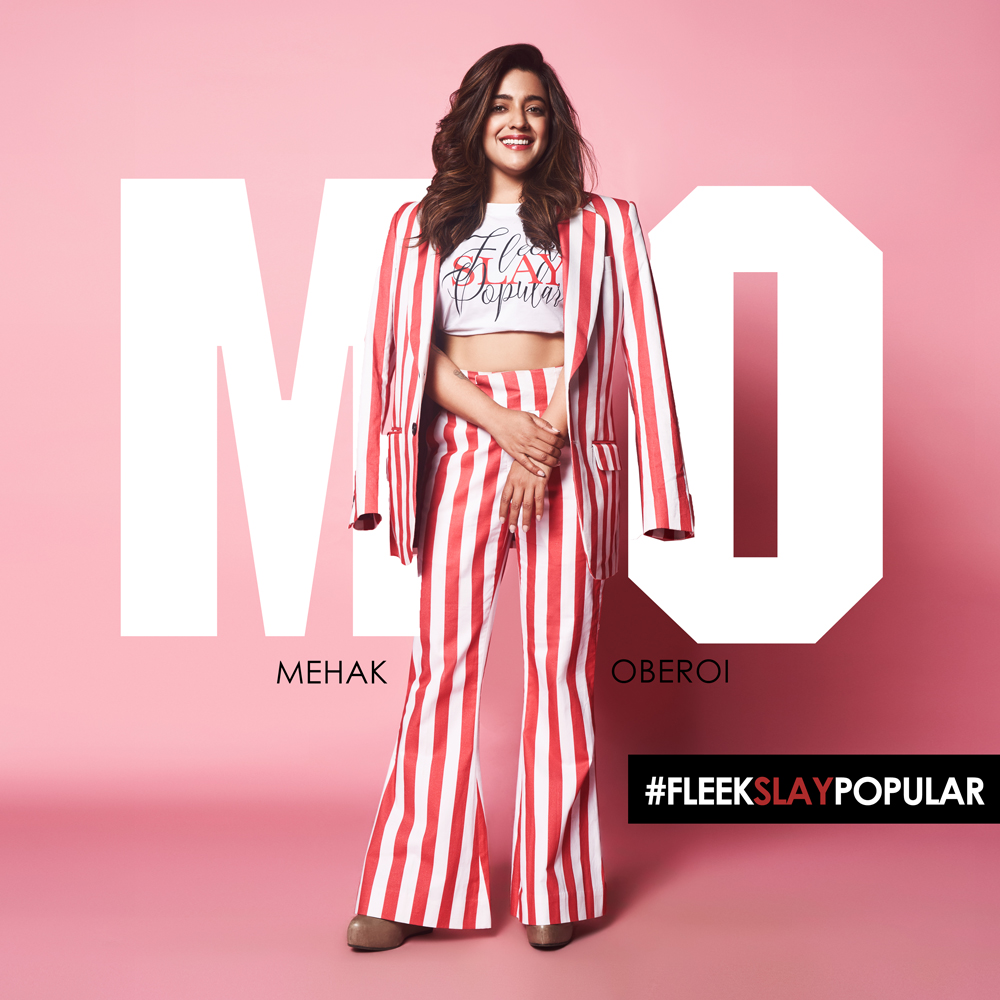 #FLEEKSLAYPOPULAR - MEHAK OBEROI