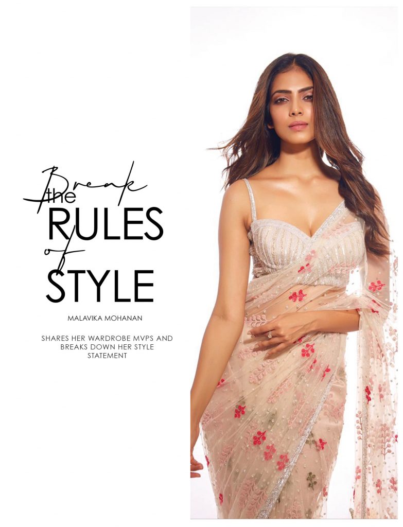 BREAK THE RULES OF STYLE WITH MALAVIKA MOHANAN